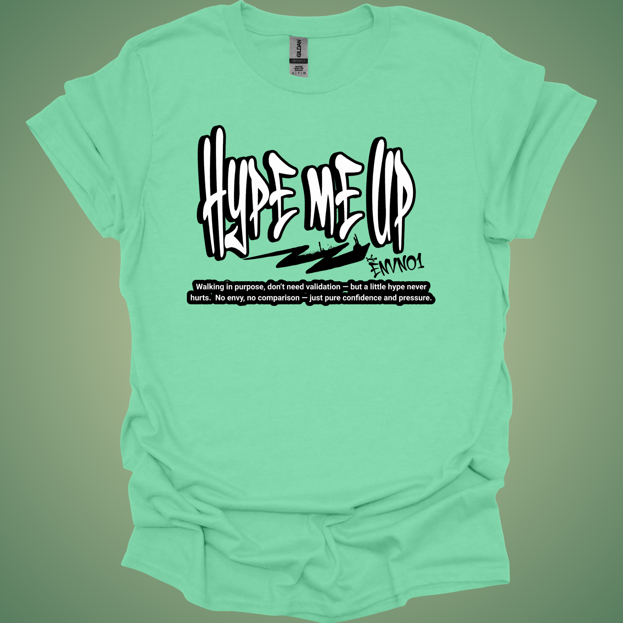 HYPE ME UP Tee — ENVNO1™ Collection