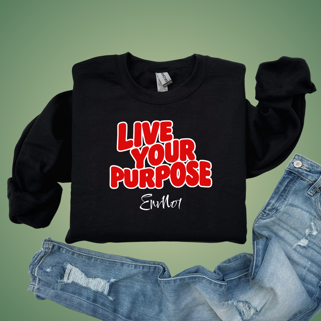 LIVE YOUR PURPOSE - PUFF Crewneck