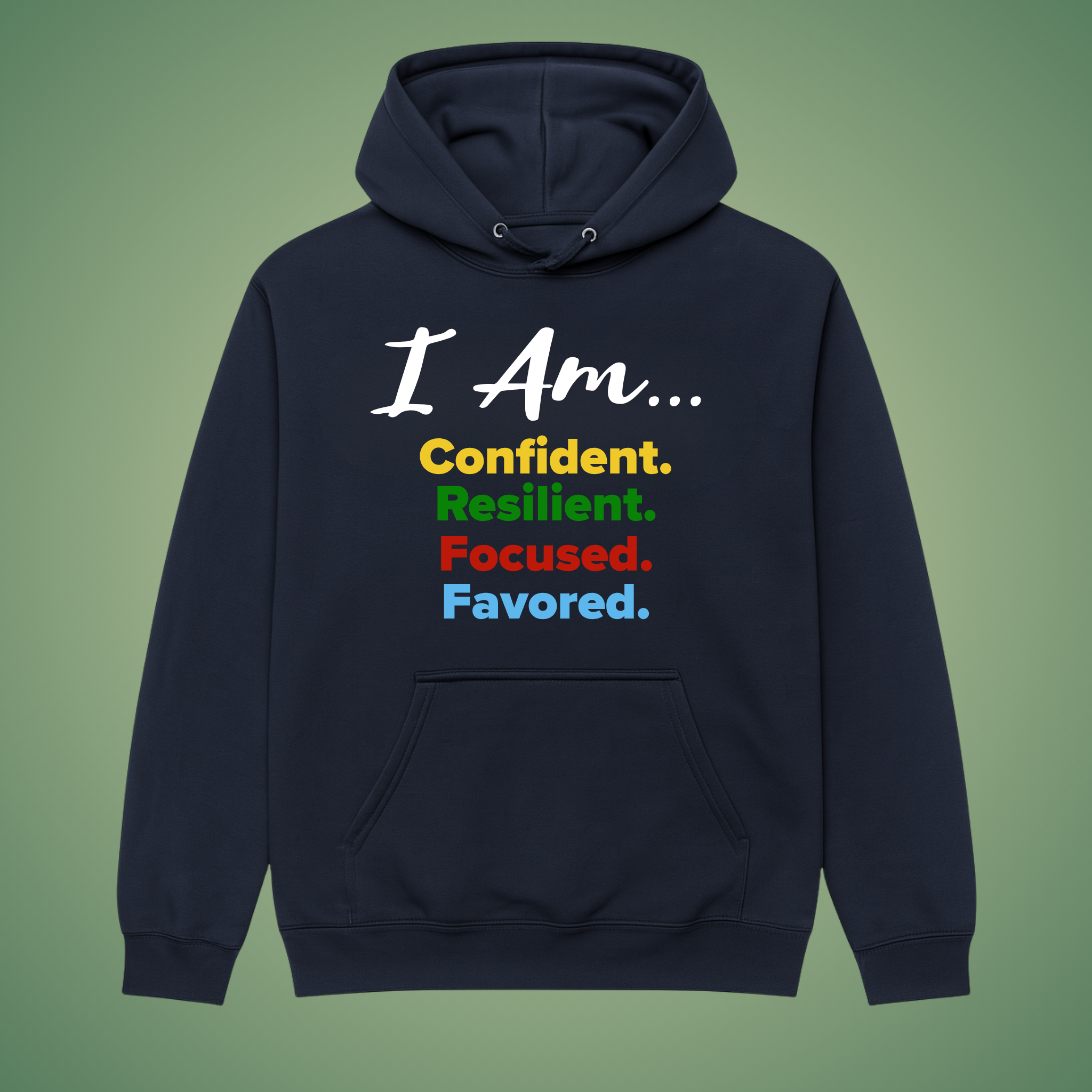 🖤 I Am... Affirmation Hoodie (Black or Navy)